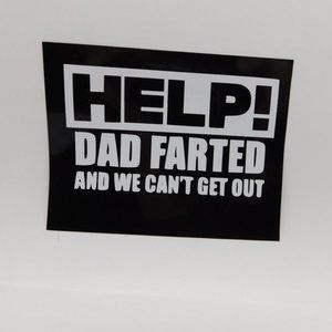 Dad Farted Decal